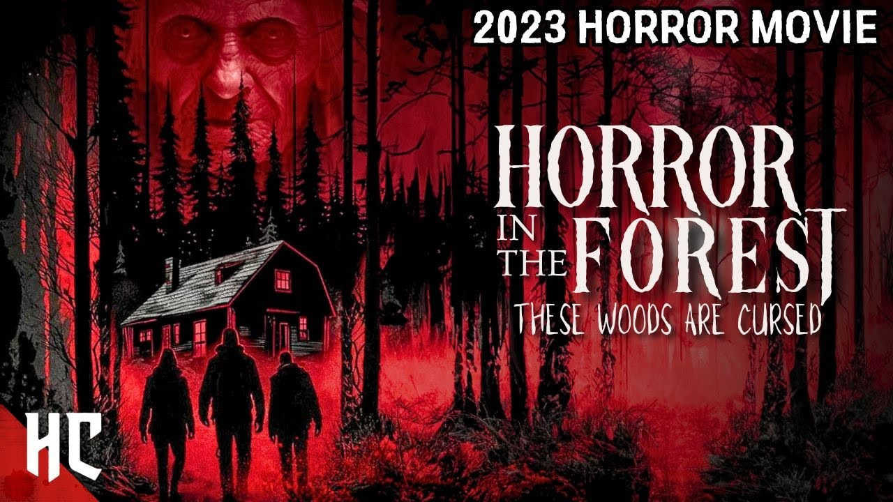 Horror in the Forest