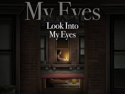 Look Into My Eyes